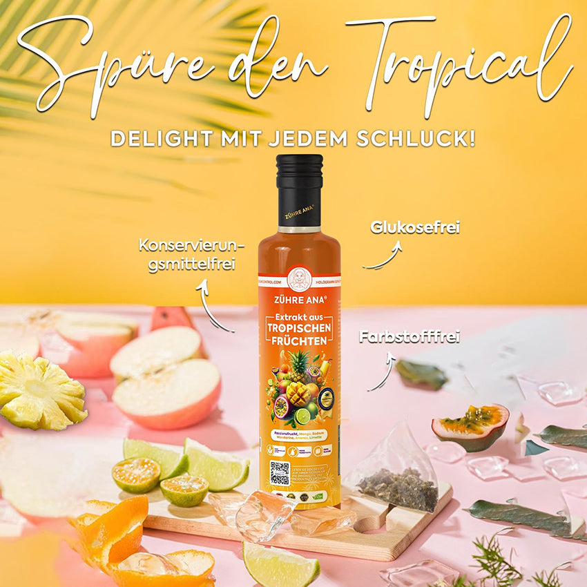 Tropische Früchte Extrakt Zühre Ana